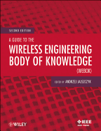 A Guide to the Wireless Engineering Body of Knowledge (WEBOK)