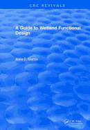 A Guide to Wetland Functional Design
