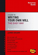A Guide to Writing Your Own Will: The Easy Way