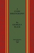 A Gypsy Bibliography - Provosional Issue 1909