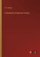 A Handbook of Electrical Testing