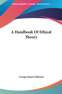 A Handbook Of Ethical Theory