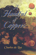 A Handful of Coppers: Collected Early Stories, Heroic Fantasy