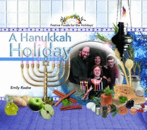 A Hanukkah Holiday Cookbook - Raabe, Emily