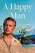 A Happy Man: In Conversation with Rossano Brazzi