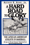A Hard Road to Glory: A History of the African-American Athlete