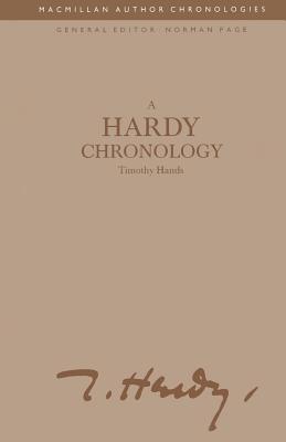 A Hardy Chronology - Hands, Timothy