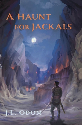 A Haunt for Jackals - Odom, J L