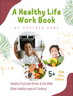 A Health Life Work Book