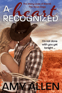 A Heart Recognized: The Texas Saga Book 1