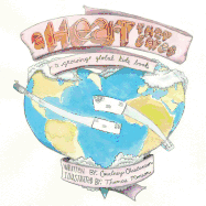 A Heart That Cares: A Growing Global Kids Book