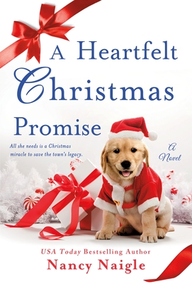 A Heartfelt Christmas Promise - Naigle, Nancy