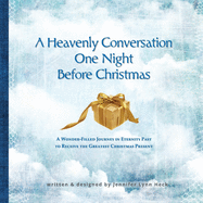 A Heavenly Conversation One Night Before Christmas: Volume 1