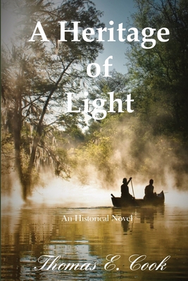 A Heritage of Light - Cook, Thomas