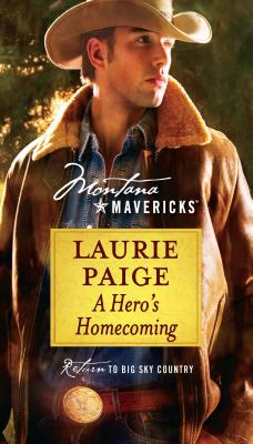 A Hero's Homecoming - Paige, Laurie