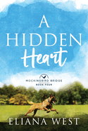 A Hidden Heart: Volume 4