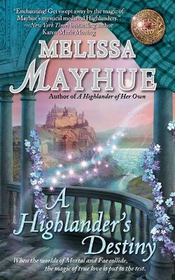 A Highlander's Destiny - Mayhue, Melissa