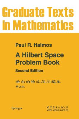 A Hilbert Space Problem Book - Halmos, P R