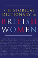 A Historical Dictionary of British Women