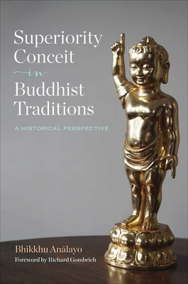 A Historical Perspective - Analayo, Bhikkhu, and Gombrich, Richard