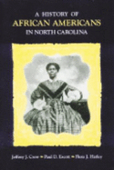 A History of African Americans in North Carolina