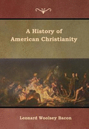 A History of American Christianity