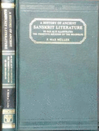 A History of Ancient Sanskrit Literature: So Far as it Illustrates the Primitive Religion