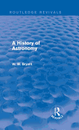 A History of Astronomy (Routledge Revivals)