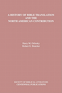 A History of Bible Translation and the North American Contribution