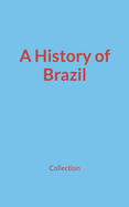 A History of Brazil