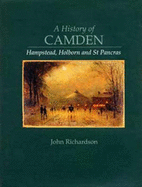A History of Camden: Hampstead, Holborn, St. Pancras