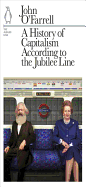 A History of Capitalism According to the Jubilee Line: The Jubilee Line