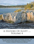 A History of Egypt ..., Volume 4