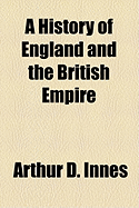 A History of England and the British Empire