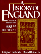 A History of England: Sixteen Eighty-Eight to the Present