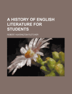 A History of English Literature for Students