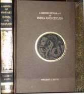 A History of Fine Art in India and Ceylon - Smith, Vincent A., and Codrington, K. De B. (Revised by)