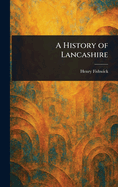 A History of Lancashire