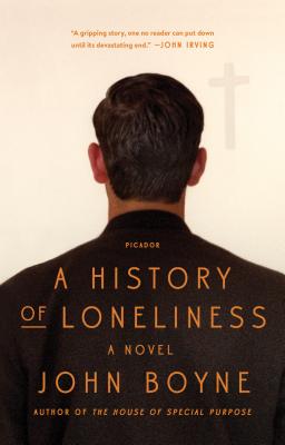 A History of Loneliness - Boyne, John