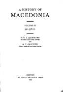 A History of Macedonia - Hammond, N G L, and Griffith, Guy T