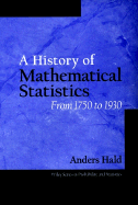 A History of Mathematical Statistics from 1750 to 1930