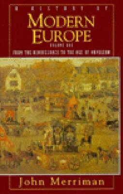 A History of Modern Europe - Merriman, John