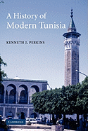 A History of Modern Tunisia