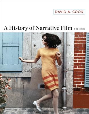 A History of Narrative Film - Cook, David A