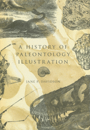 A History of Paleontology Illustration