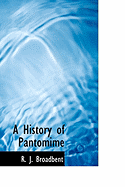 A History of Pantomime