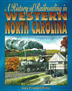 A History of Railroading in Western North Carolina