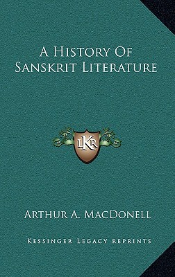 A History Of Sanskrit Literature - Macdonell, Arthur a