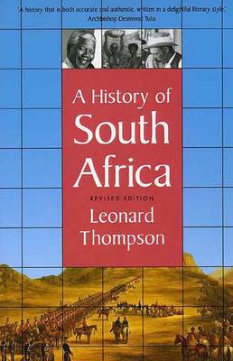 A History of South Africa: Revised Edition - Thompson, Leonard L