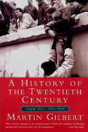 A History of the 20th Century: Volume Three: 1952-1999